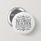 Funny Remüde Teacher Button (Vorne & Hinten)