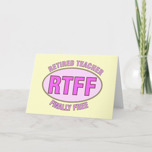 Funny Remüde Teacher (RTFF) Geschenke Karte (Vorderseite)