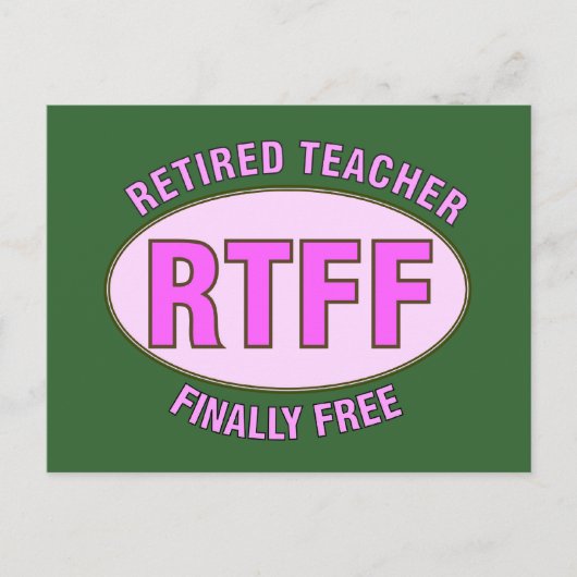 Funny Remüde Teacher (RTFF) Geschenke Postkarte (Vorderseite)