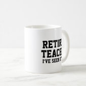 Funny Remüde Teacher Tasse (VorderseiteRechts)