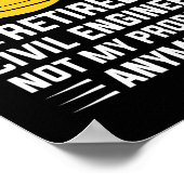 Funny Remüde Zivil Engineer Ziviler Ingenieur Poster (Ecke)