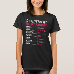 Funny Rentirement Art — Frauen, die sich zurückhal T-Shirt