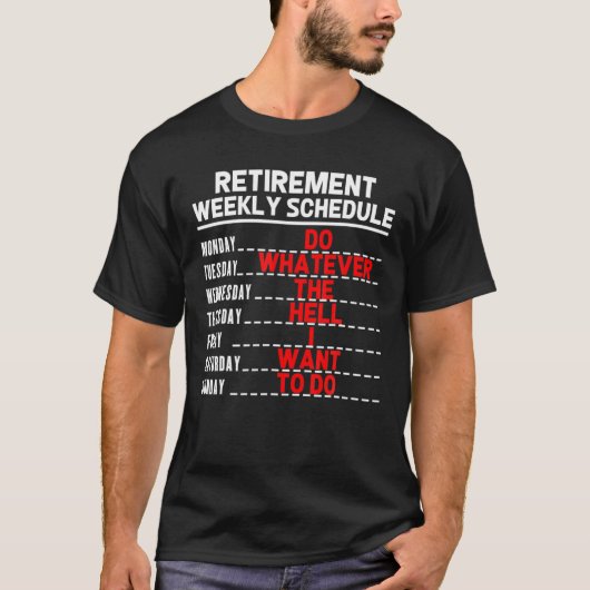 Funny Rentirement Geschenk für Männer Frauen wöche T-Shirt (Vorderseite)