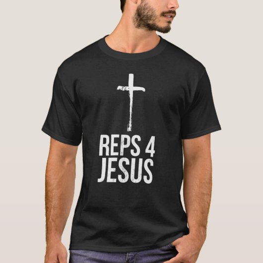 Funny Reps 4 Jesus Gym Weightlift T-Shirt (Vorderseite)