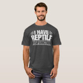 Funny Reptile Dysfunktion Lizard Snake Geschenk T-Shirt (Vorne ganz)