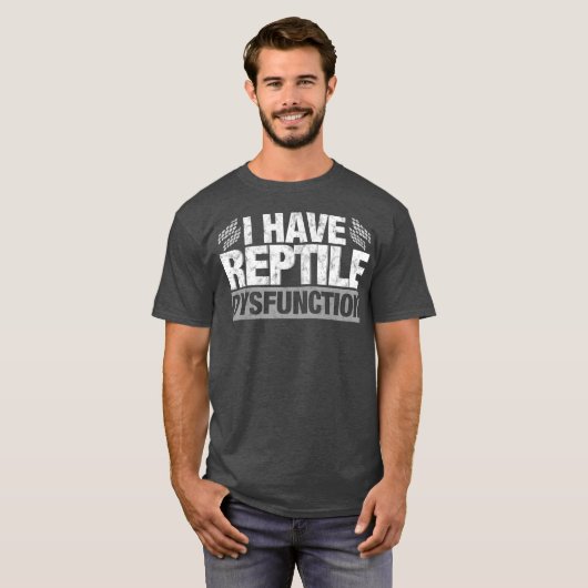 Funny Reptile Dysfunktion Lizard Snake Geschenk T-Shirt (Vorne ganz)