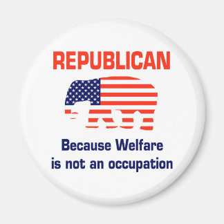 Funny Republikaner - Wohlfahrt Magnet