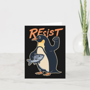 Funny Resist Penguin Aktivismus Protest gegen Tari Karte