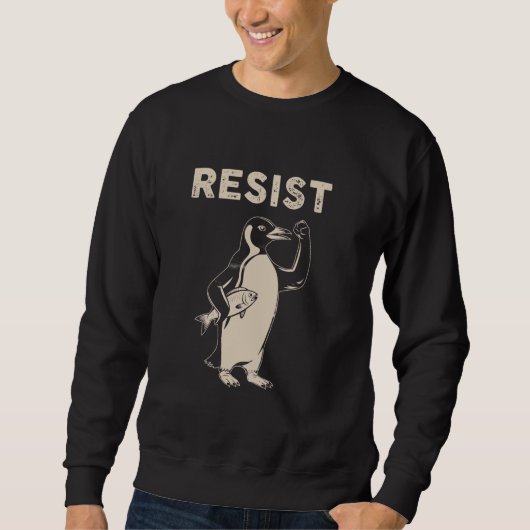 Funny Resist Penguins Sweatshirt (Vorderseite)