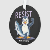 Funny Resist Pinguin Protest gegen Zölle Ornament (Vorderseite)