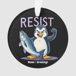 Funny Resist Pinguin Protest gegen Zölle Ornament