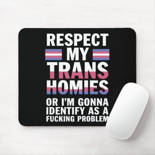 Funny Respekt meine Trans Homies Gay Pride Monat L Mousepad (Mit Mouse)