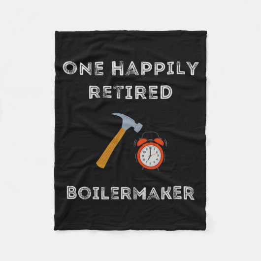 Funny Retired Boilermaker Early Retirement Party C Fleecedecke (Vorderseite)