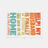Funny Retired Husband Retirement Quote For A Wife Fleecedecke (Vorderseite (Horizontal))