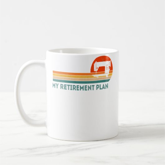 Funny Retired My Retirement Plan Sewing Quilting R Kaffeetasse (Links)