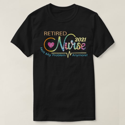 Funny Retired Nurse Retirement Party Tie Dye Graph T-Shirt (Design vorne)