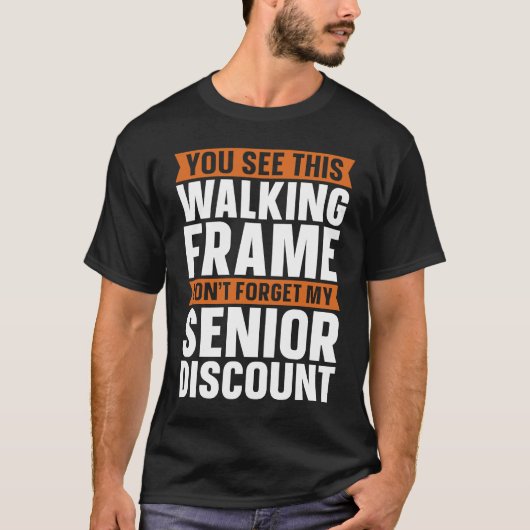 Funny Retired Retirement Don't Forget My Senior D T-Shirt (Vorderseite)