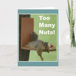 Funny Retirement Card: Zu viele Nuts! Karte