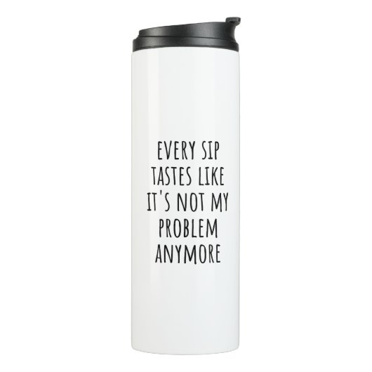 Funny Retirement Coffee Tasse - "Jeder Sip schmeck (Nach links gedreht)