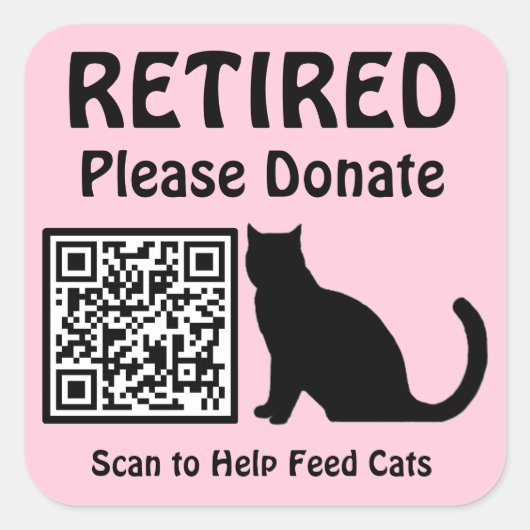 Funny Retirement Custom QR Code Cat Theme Pink Quadratischer Aufkleber (Vorderseite)