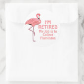 Funny Retirement Flamingo Collector Runder Aufkleber (Tasche)