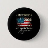 Funny Retirement For Dad Men Women. Uni Retired 20 Button (Vorderseite)