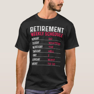 Funny Retirement  For Men Women Cool Retired Retir T-Shirt