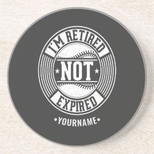 Funny Retirement Gift I'm Retired NOT Expired Getränkeuntersetzer