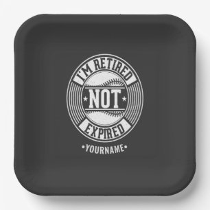 Funny Retirement Gift I'm Retired NOT Expired Pappteller