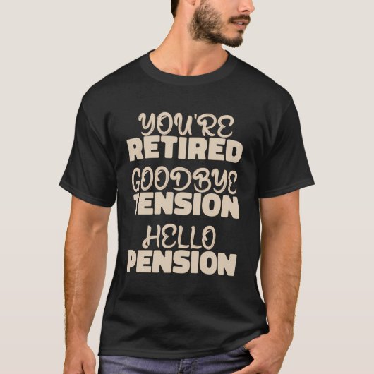 Funny Retirement - Goodbye Spannung Hallo P T-Shirt (Vorderseite)