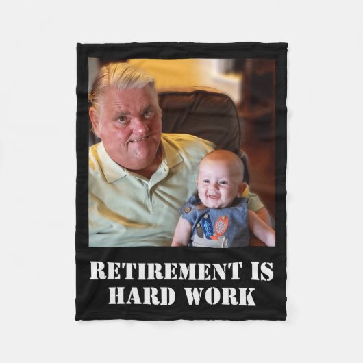Funny Retirement Is Hard Work Quote Grandpa Photo Fleecedecke (Vorderseite)