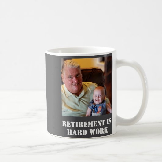 Funny Retirement Is Hard Work Quote Grandpa Photo  Kaffeetasse (Rechts)