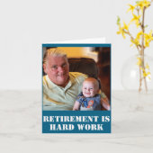 Funny Retirement Is Hard Work Quote Grandpa Photo Karte (Gelbe Blume)