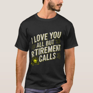Funny Retirement Liebe You All but Retirement Anru T-Shirt