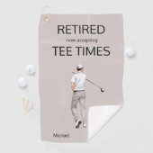 Funny Retirement Now Accepting Tee Times Gift Golfhandtuch (Insitu)