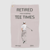 Funny Retirement Now Accepting Tee Times Gift Golfhandtuch (Vorderseite)
