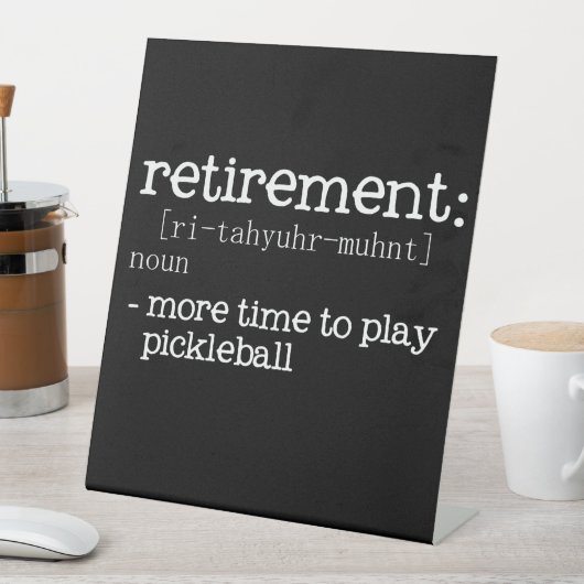 Funny Retirement Pickleball Definition Sockelschild (In Situ)