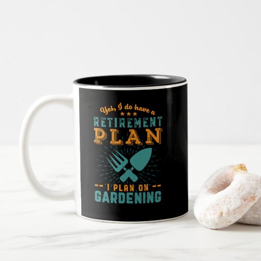 Funny Retirement Plan Garden My Garden Zweifarbige Tasse (Mit Donut)