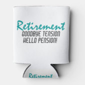 Funny Retirement Quote Dosenkühler (Vorderseite)
