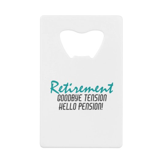 Funny Retirement Quote Geldkarten Flaschenöffner (Vorderseite)