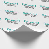 Funny Retirement Quote Geschenkpapier (Ecke)