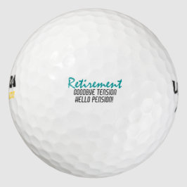 Funny Retirement Quote Golfball