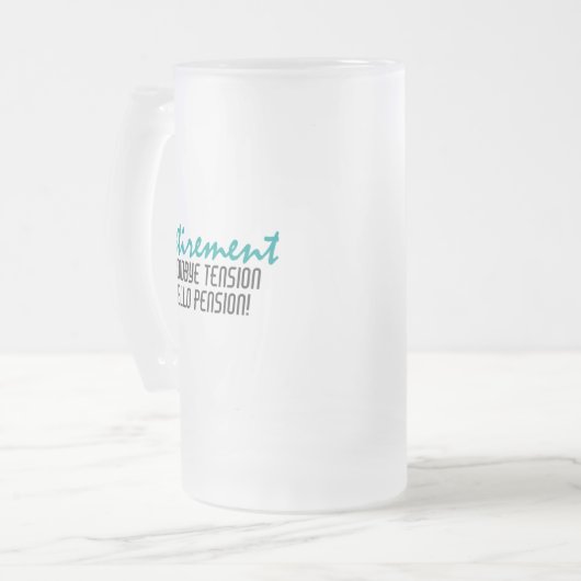 Funny Retirement Quote Mattglas Bierglas (Vorderseite Links)