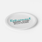 Funny Retirement Quote Pappteller (Schrägansicht)