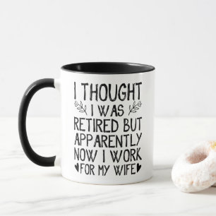 Funny Retirement Retiree Spaß Husband Ehefrau Kaff Tasse