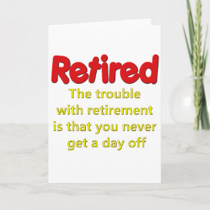 Funny Retirement Sprichwort Karte