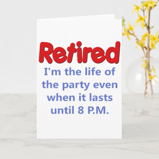 Funny Retirement Sprichwort Karte (Gelbe Blume)