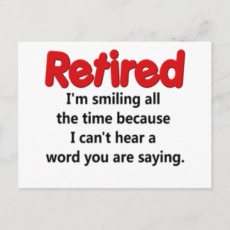 Funny Retirement Sprichwort Postkarte