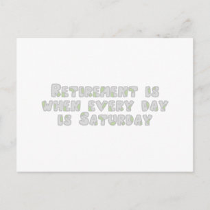Funny Retirement Sprichwort Postkarte