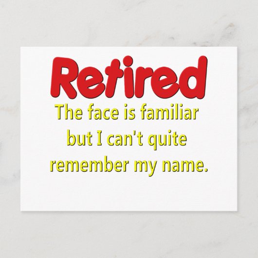 Funny Retirement Sprichwort Postkarte (Vorderseite)